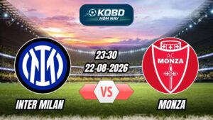 Soi kèo nhà cái trận Inter Milan vs Monza 23h30 - 22/08/2026